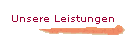 Unsere Leistungen